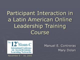Participant Interaction in a Latin American Online Leadership Training Course