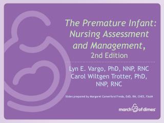 The Premature Infant: Nursing Assessment and Management , 2nd Edition