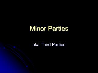 Minor parties