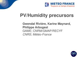 PV/Humidity precursors
