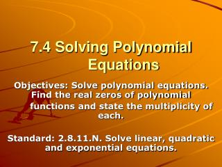 7.4 Solving Polynomial Equations