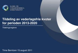 Tildeling av vederlagsfrie kvoter for perioden 2013-2020