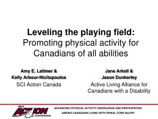 Amy E. Latimer &amp; Kelly Arbour-Nicitopoulos SCI Action Canada
