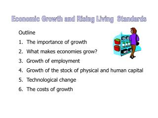 Economic Growth and Rising Living Standards