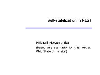 Self-stabilization in NEST