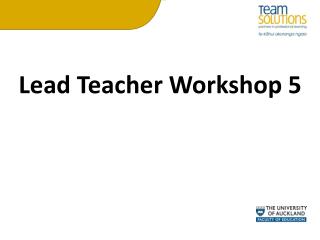 Lead Teacher Workshop 5