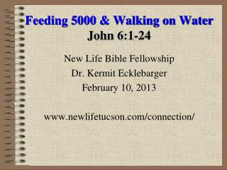 Feeding 5000 &amp; Walking on Water John 6:1-24