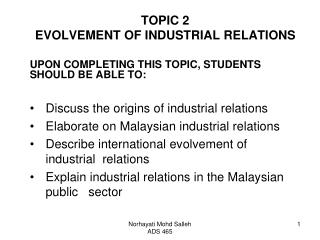 TOPIC 2 EVOLVEMENT OF INDUSTRIAL RELATIONS