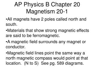 AP Physics B Chapter 20 Magnetism 20-1