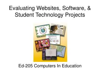 Evaluating Websites, Software, &amp; Student Technology Projects