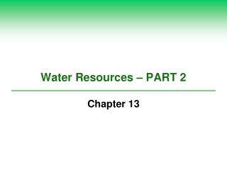 Water Resources – PART 2