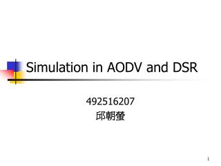 Simulation in AODV and DSR