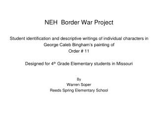 NEH Border War Project