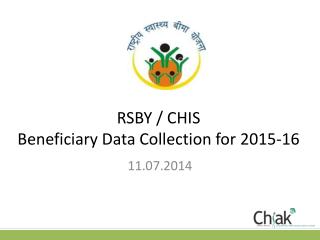 RSBY / CHIS Beneficiary Data Collection for 2015-16