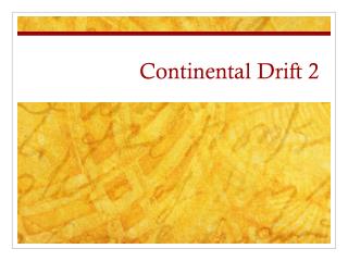 Continental Drift 2