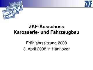 ZKF-Ausschuss Karosserie- und Fahrzeugbau