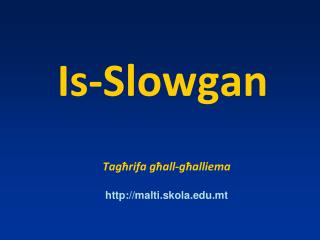 Is-Slowgan
