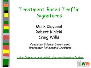 Treatment-Based Traffic Signatures