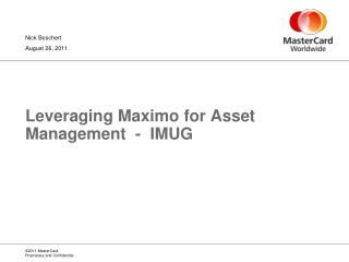 Leveraging Maximo for Asset Management - IMUG