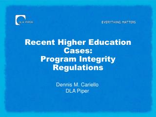 Recent Higher Education Cases: Program Integrity Regulations