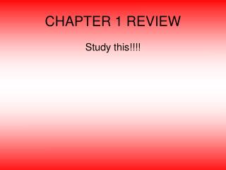 CHAPTER 1 REVIEW
