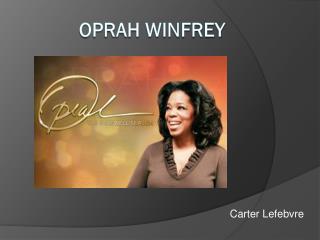 Oprah Winfrey