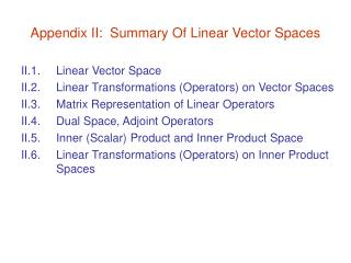 Appendix II: Summary Of Linear Vector Spaces