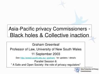 Asia-Pacific privacy Commissioners - Black holes &amp; Collective inaction