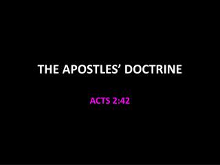 THE APOSTLES’ DOCTRINE