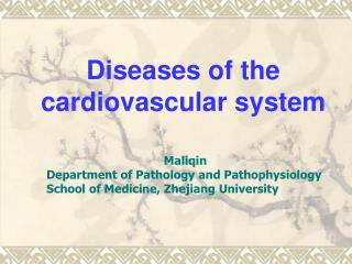 Diseases of the cardiovascular system