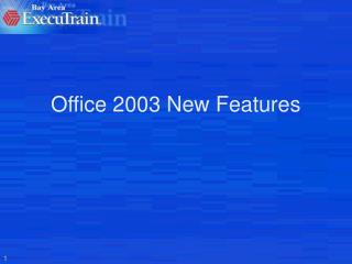 Office 2003 New Features