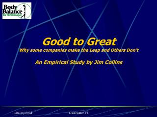 Good to Great Why some companies make the Leap and Others Don’t An Empirical Study by Jim Collins