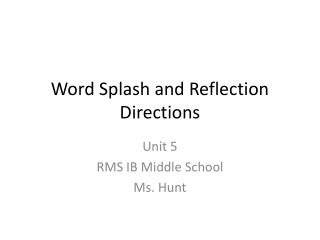 Word Splash and Reflection Directions