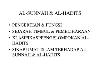 AL-SUNNAH &amp; AL-HADITS
