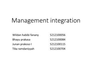 Management integration