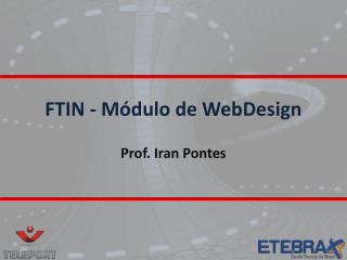 FTIN - Módulo de WebDesign