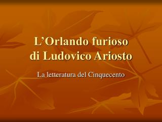 L’Orlando furioso di Ludovico Ariosto