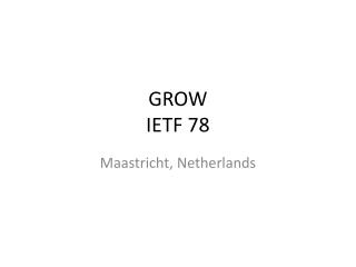 GROW IETF 78