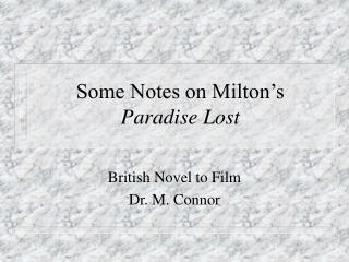 Some Notes on Milton’s Paradise Lost