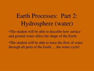 Earth Processes: Part 2: Hydrosphere (water)