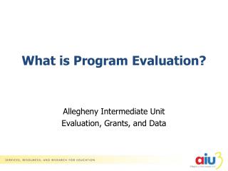 What is Program Evaluation?