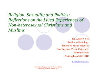 Dr. Andrew Yip Reader in Sociology School of Social Sciences Nottingham Trent University