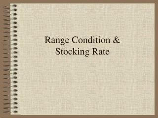 Range Condition &amp; Stocking Rate