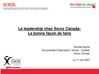 Le leadership chez Xerox Canada: La bonne façon de faire