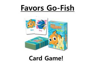Favors Go-Fish