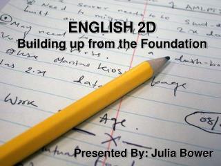 ENGLISH 2D Building up from the Foundation