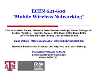 ECEN 621-600 “ Mobile Wireless Networking ”