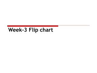 Week-3 Flip chart