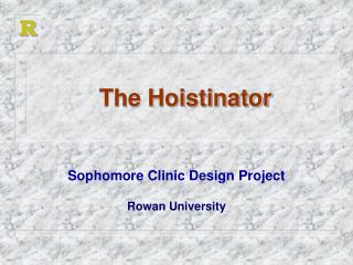 The Hoistinator