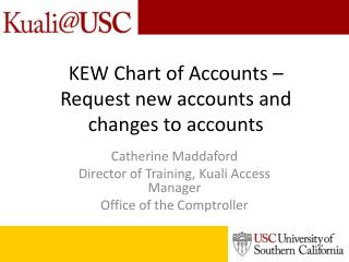 KEW Chart of Accounts – Request new accounts and changes to accounts